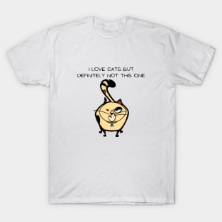 Love cats but not this cat T-shirt T-Shirt